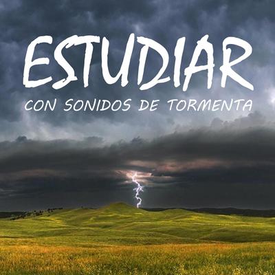 Sonidos de Tormenta para Estudiar, Pt. 02 By Musica Para Leer, Musica para Concentrarse, Fondo de la Lectura's cover