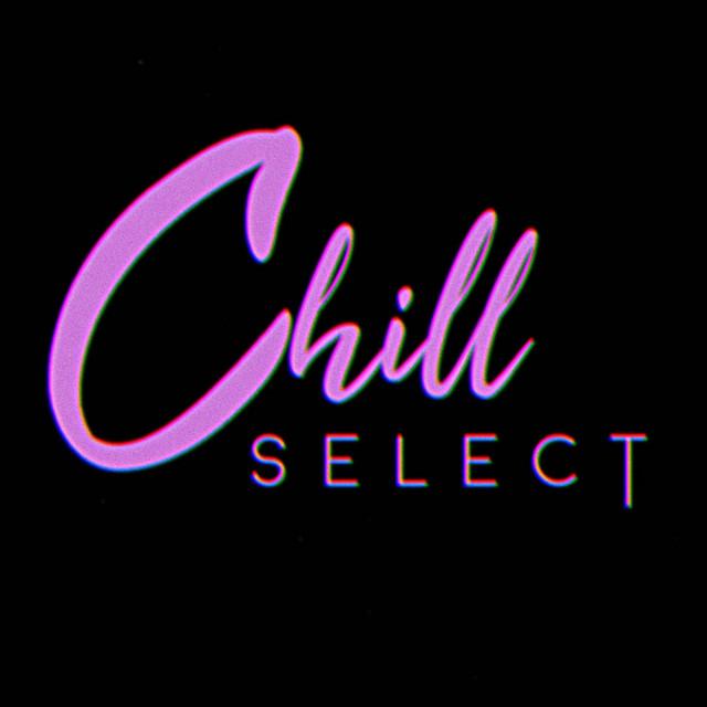 Chill Select's avatar image
