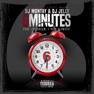 6 Minutes By The-Dream, Twista, Dj Montay, Dj Jelly, T-Pain's cover