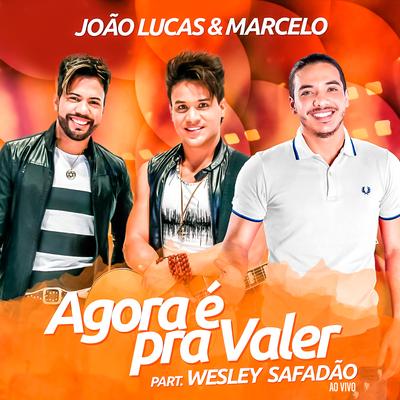 Agora É pra Valer (Ao Vivo)'s cover