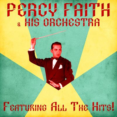 How Can Love Survive? (Remastered) By Percy Faith & His Orchestra's cover