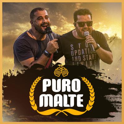 Puro Malte By Bruno Cesar e Luciano's cover