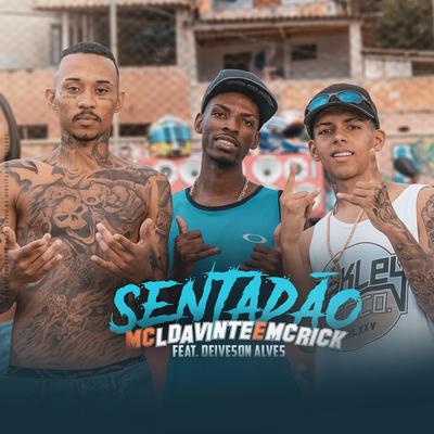 Sentadão By MC L da Vinte, MC Rick, Deiveson Alves's cover