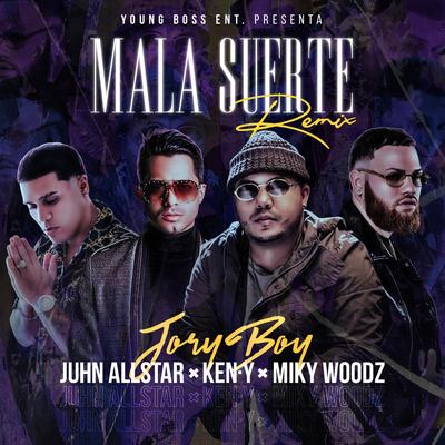 Mala Suerte (Remix) [feat. Ken-Y]'s cover