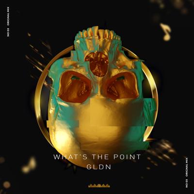 What's the Point By GLDN's cover