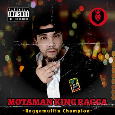 Motaman King Ragga's cover