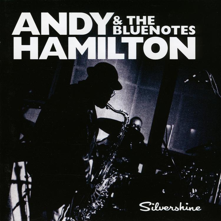 Andy Hamilton & The Blue Notes's avatar image