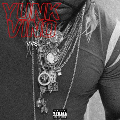 VVS By Yunk Vino's cover