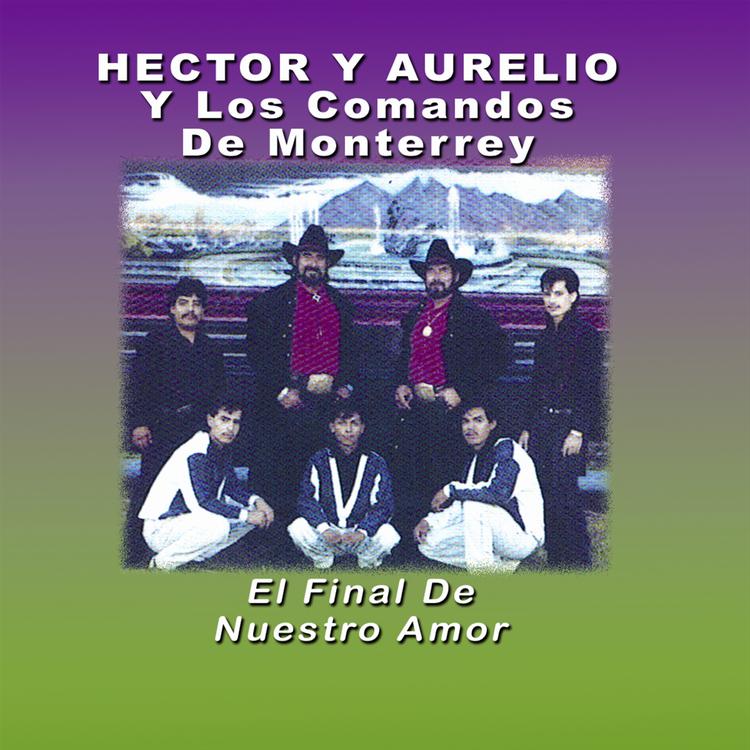 Hector Y Aurelio Y Los Comandos De Monterrey's avatar image