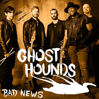 Bad News By Ghost Hounds's cover