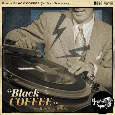 Black Coffee (feat. Nat Gonella) By Pisk, Nat Gonella's cover