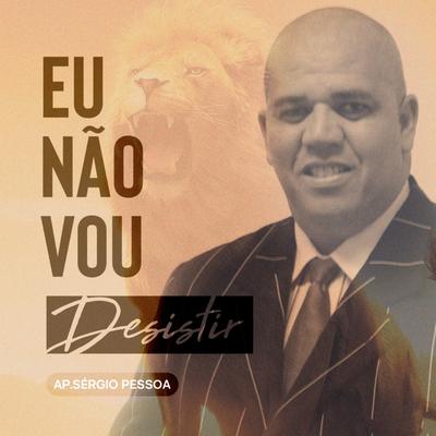 Dentro de Mim Há uma Fonte (Ao Vivo) By Ap. Sérgio Pessoa's cover