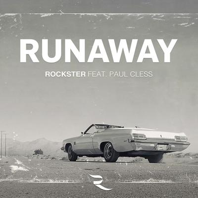 Runaway (Max Lean & Axes Remix) By Rockster, Paul Cless, Max Lean, Axes's cover