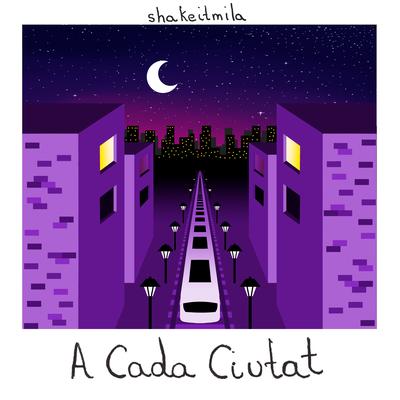 A Cada Ciutat By shakeitmila's cover