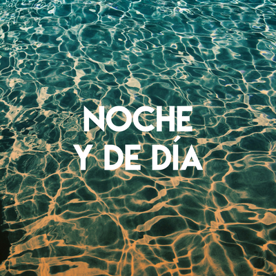 Noche y de Día By Miami Beatz's cover