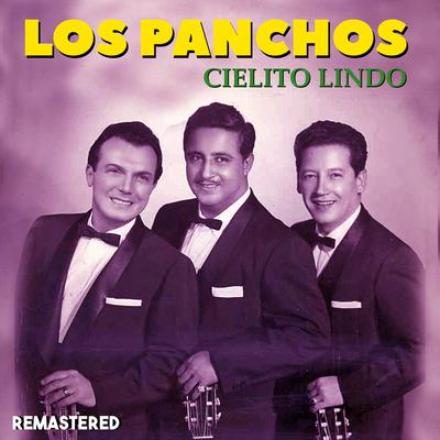 Quizás, quizás, quizás (Remastered) By Los Panchos's cover