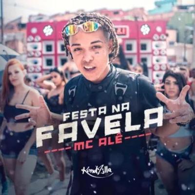 Festa na Favela By MC Alê's cover