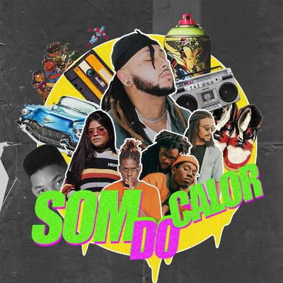 Som do Calor By Gu$t, Camila Zasoul, Anchietx, YOÙN, JOK3R's cover