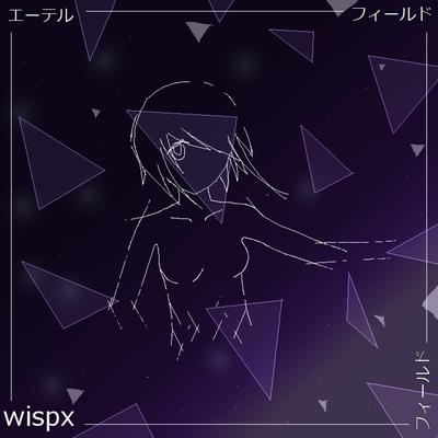 Ether Field By Wisp X's cover