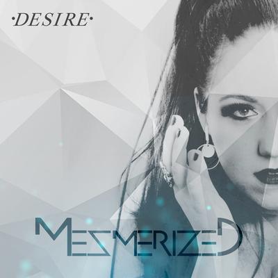 Desire By Mezmerized's cover