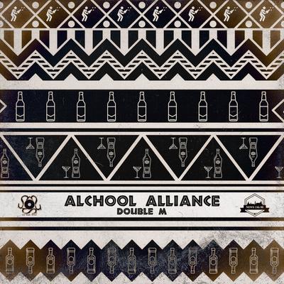 Alchool Alliance (Radio Edit)'s cover