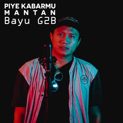 Piye Kabarmu Mantan (Acoustic Version)'s cover