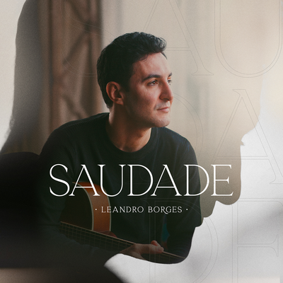 Saudade (Acústico) By Leandro Borges's cover