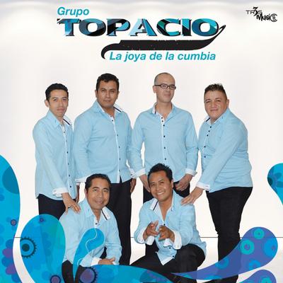 Grupo Topacio's cover