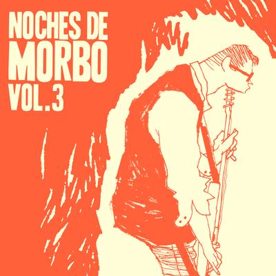 Noches de Morbo Vol. 3 By Morbo y Mambo's cover