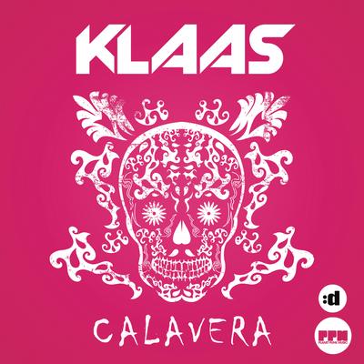 Calavera (Original Edit) By Klaas's cover