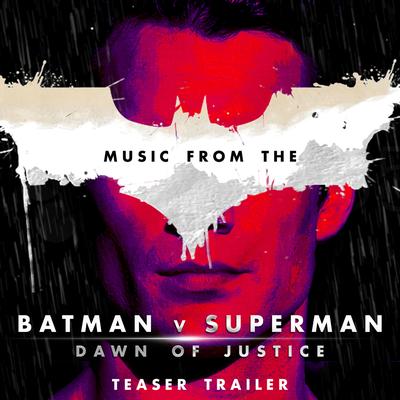 Music from The "Batman vs Superman: Dawn of Justice" Teaser Trailer By L'Orchestra Cinematique's cover