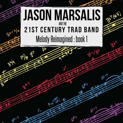 Never Forget the 23rd Letter By Jason Marsalis and the 21st Century Trad Band's cover