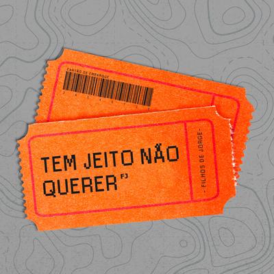 Tem Jeito Não Querer's cover