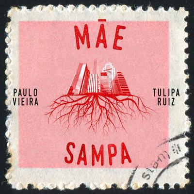 Mãe Sampa By Paulo Vieira, Tulipa Ruiz's cover