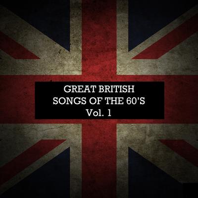 Great British Songs of the 60's, Vol. 1's cover