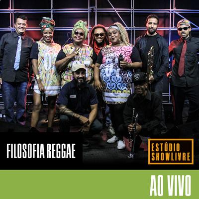 Filosofia Reggae no Estúdio Showlivre (Ao Vivo)'s cover