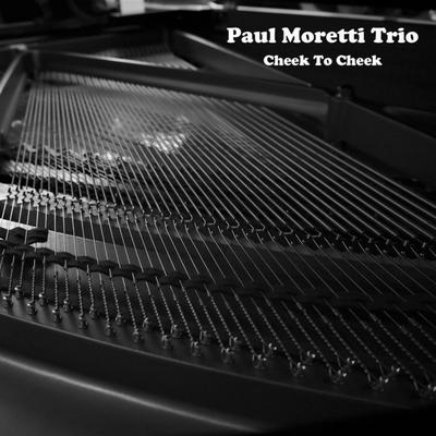 Paul Moretti Trio's cover