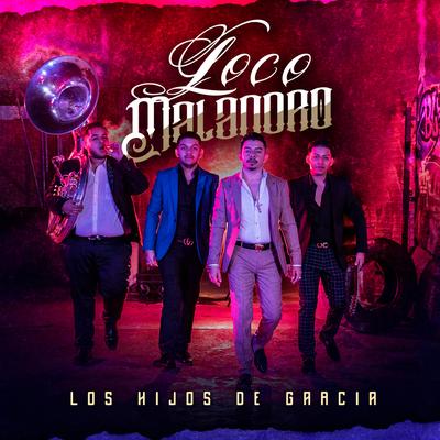 Loco Malandro's cover