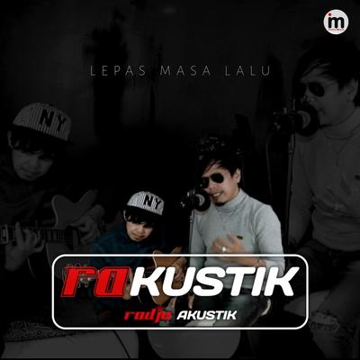 Lepas Masa Lalu (Rakustik)'s cover