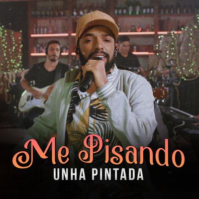 Me Pisando By Unha Pintada's cover