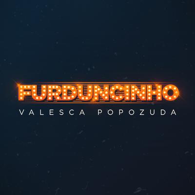 Furduncinho By Valesca Popozuda's cover