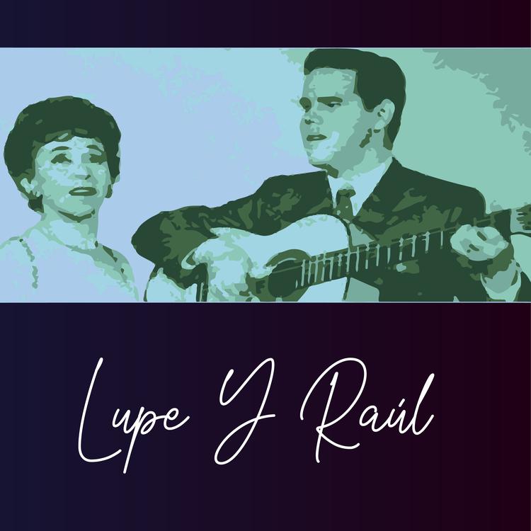 Lupe y Raúl's avatar image