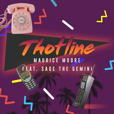 Thotline (Remix) By Maurice Moore, Sage The Gemini's cover