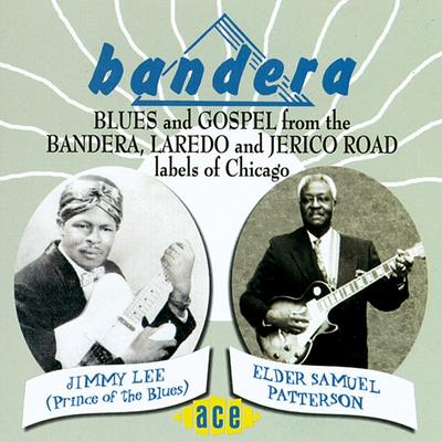 Bandera Blues and Gospel from the Bandera, Laredo and Jerico Road Labels's cover