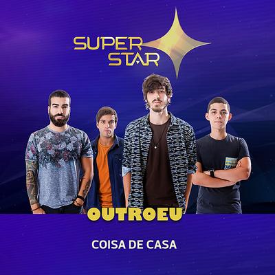 Coisa de Casa (Superstar) - Single's cover