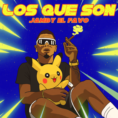 Los Que Son By Jamby El Favo's cover