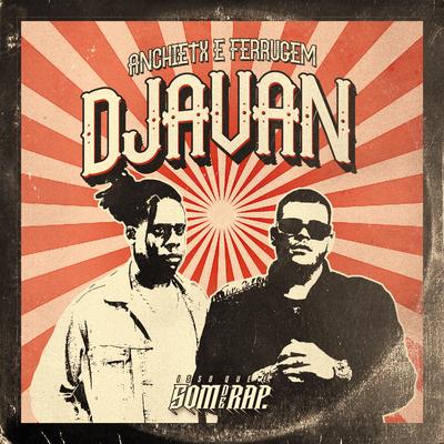 Djavan By Ferrugem, Anchietx & IssoQueÉSomDeRap, Anchietx, IssoQueÉSomDeRap's cover