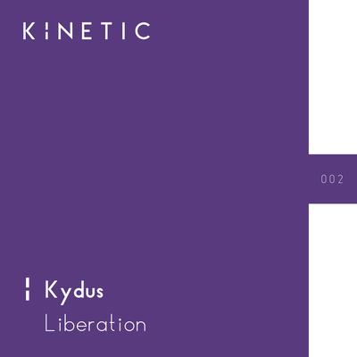 Liberation (Original Mix) By Kydus's cover