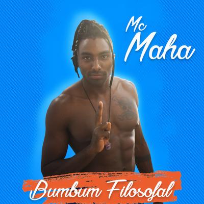 Bumbum Filosofal By Mc Maha's cover