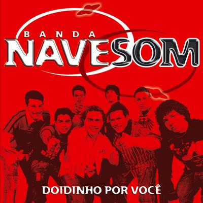 Um Homem Que Chora à Toa By Banda Nave Som's cover